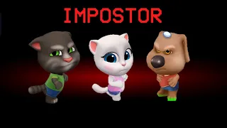 IMPOSTOR~🚩🚀My Talking Tom Friends-🌎AMONG US