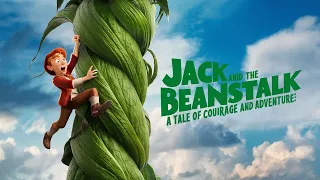 Jack and the Beanstalk: A Tale of Courage and Adventure