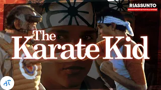 The Karate Kid - Riassunto e Insegnamenti