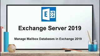 How to create and manage Mailbox Database in Exchange Server 2019 | Exchange Server 2019 - Session 8