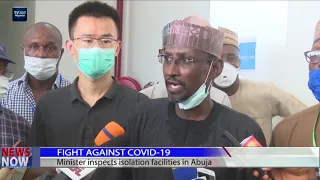 COVID-19: FCT Minister inspects isolation facilities in Abuja | TV360 Nigeria