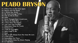 Best song of Peabo Bryson - Peabo Bryson Greatest Hits Full Album