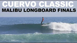 Cuervo Classic Malibu Longboard Championship: FINALS (Raw Footage)