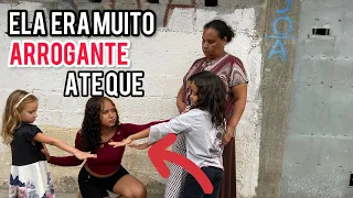 Ela era muito arrogante até que!