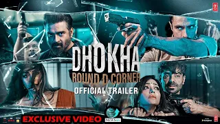 Dhokha: Round D Corner Movie Trailer | R. Madhavan, Khushalii, Darshan, Aparshakti