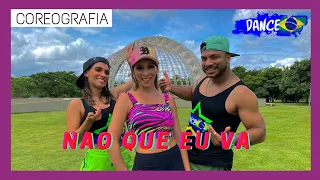 Os Barões da Pisadinha, Parangolé - Não que Eu Vá - DANCE BRASIL | COREOGRAFIA