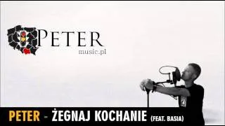 Peter - Żegnaj Kochanie feat. Basia (Roman Jońca)