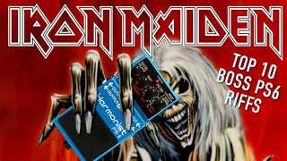 Top 10 Boss PS-6 Iron Maiden riffs