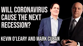 Will CORONAVIRUS Cause the Next RECESSION | Ask Mr. Wonderful #20 Kevin O'Leary and Mark Cuban