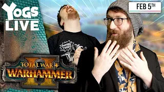 ARMY OF HEROES! - Tom & Ben! - Total War: Warhammer II - 05/02/20