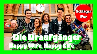 Die Draufgänger - Happy Wife, Happy Life  [4K] 2020