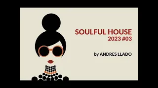 SOULFUL HOUSE 2023  #03