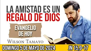 Evangelio de hoy DOMINGO 5 de MAYO (Jn 15,9-17) | Wilson Tamayo | Tres Mensajes