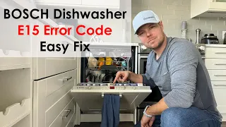 Easy Fix - Bosch Dishwasher E15 Error Code - Step by Step