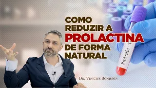 Como Reduzir a Prolactina de Forma Natural