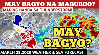 LOW PRESSURE AREA/BAGYO UPDATE!MARCH 28,2023 WEATHER UPDATE TODAY|PAGASA WEATHER UPDATE