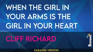 When The Girl In Your Arms Is The Girl In Your Heart - Cliff Richard (KARAOKE)