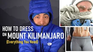 How to Dress on Mount Kilimanjaro (Kilimanjaro Clothing Explained)