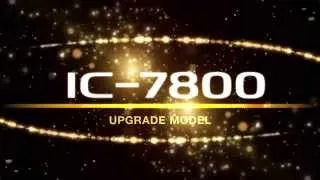 IC-7800 Upgrade Model