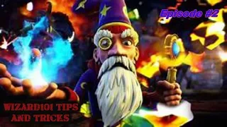 WIZARD101 TIPS AND TRICKS - EP #2
