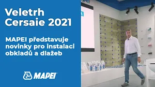 Veletrh Cersaie 2021 | MAPEI představuje novinky pro instalaci obkladů a dlažeb