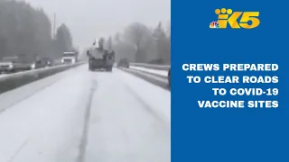 Lowland snow: Seattle crews plan to keep roads clear to COVID-19 vaccine sites