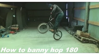 BMX How to bunny hop 180 (как делать ванетти с банихопа)