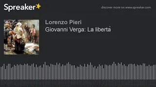 Giovanni Verga: La libertà