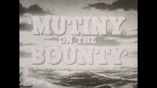 Mutiny on the Bounty 1935 High Def Reprint Trailer 16mm Charles Laughton, Clark Gable