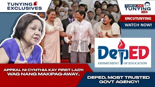 Appeal ni Cynthia kay First Lady: Wag nang makipag-away.... Dep Ed, most trusted govt agency!