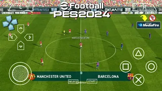 Play eFootball PES 2024 PPSSPP Android New Update English Commentary Camera PS5