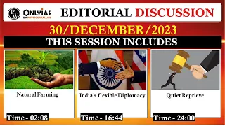 30  December 2023 | Editorial Discussion | Natural Farming, Qatar former navy, Indian Diplomacy