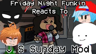 Friday Night Funkin Reacts To Sunday Mod || FNF || Seizure Warning!!