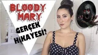 BLOODY MARY HİKAYESİ GERÇEK Mİ? | PARANORMAL ŞEHİR EFSANELERİ