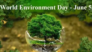 Happy World Environment Day | 5th June Environment Day WhatsApp Status | Save Environment Save World