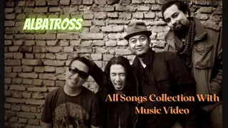 Albatross all song collection (music video) | Albratross (Nepali)  Band | Underrated Artists