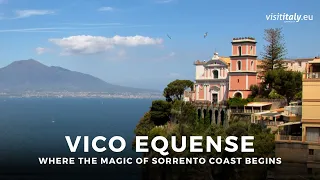 Vico Equense: where the magic of the Sorrento Coast begins | Visititaly.eu