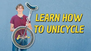 Learn To Unicycle In Just 20 Minutes!