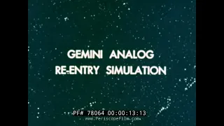 PROJECT GEMINI ANALOG RE-ENTRY SIMULATOR NASA FILM 78064