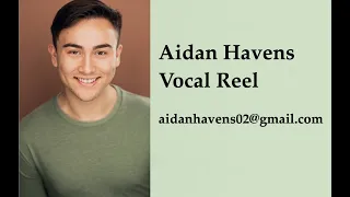 Aidan Havens Vocal Reel 2024