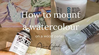 No More Glass! How to varnish watercolour paintings and mount on wood panels