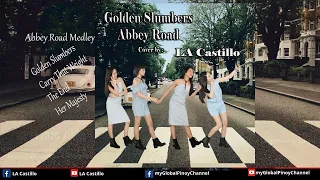 Abbey Road (Beatles) Medley cover by Liana Castillo