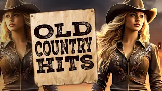 Greatest Hits Classic Country Songs Of All Time With Lyrics 🤠 Best Of Old Country Songs Playlist