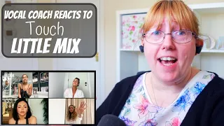 Vocal Coach Reacts to Little Mix 'Touch' Together at Home