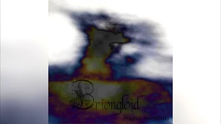 Briongloid - Fragile Moments (Full album HQ)