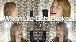 When Life Gets Broken - Shen Asidor - With Lyrics