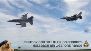 Eight F-16s at RAF Holbeach Air Weapons Range - Strafing & Live Firing Targets | M61 Vulcan Cannon