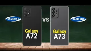 Galaxy A72 vs Galaxy A73