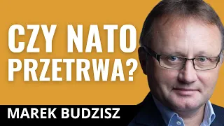 MAREK BUDZISZ: Ameryka straci cierpliwość do Europy? Czy NATO w obecnej formie przetrwa?