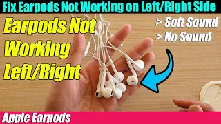 Fix Apple Earpods Not Working on Left/Right Side